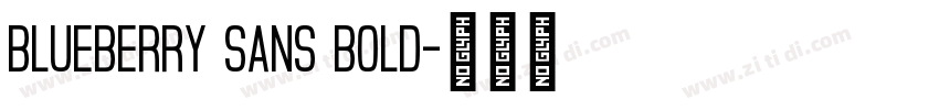 Blueberry Sans Bold字体转换